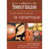 color rare, cahiers terres et couleurs, livre sur la céramique ceramique